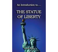 An Introduction to.....The Statue of Liberty