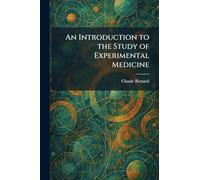 An Introduction to the Study of Experimental Medicine