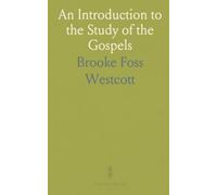 An Introduction to the Study of the Gospels