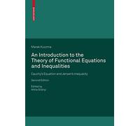 An Introduction to the Theory of Functional Equations and Inequalities: Cauchy's Equation and Jensen's Inequality