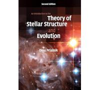 An Introduction to the Theory of Stellar Structure and Evolution