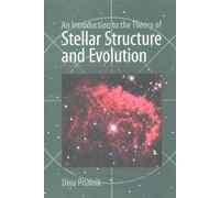 An Introduction to the Theory of Stellar Structure and Evolution
