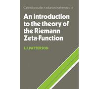 An Introduction to the Theory of the Riemann Zeta-Function: 14 (Cambridge Studies in Advanced Mathematics, Series Number 14)