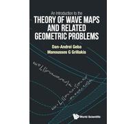 An Introduction to the Theory of Wave Maps and Related Geometric Problems
