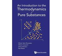 An Introduction To The Thermodynamics Of Pure Substances
