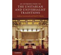 An Introduction to the Unitarian and Universalist Traditions (Introduction to Religion)