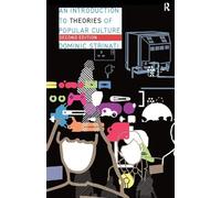 An Introduction to Theories of Popular Culture
