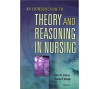 An Introduction to Theory and Reasoning in Nursing