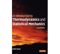 An Introduction to Thermodynamics and Statistical Mechanics
