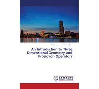An Introduction to Three Dimensional Geometry and Projection Operators