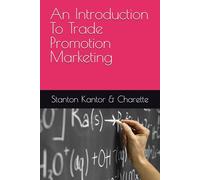 An Introduction To Trade Promotion Marketing