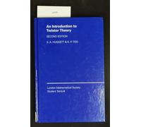 An Introduction to Twistor Theory – Second Edition – London Mathematical Society Student Texts No. 4