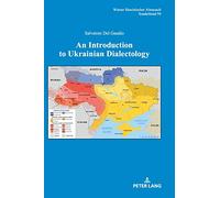 An Introduction to Ukrainian Dialectology: 94 (Wiener Slawistischer Almanach - Sonderbaende)