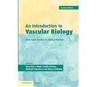 An Introduction to Vascular Biology: From Basic Science To Clinical Practice