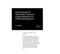An Introduction to Wastewater Treatment Design Deficiencies for Professional Engineers (civil engineering)