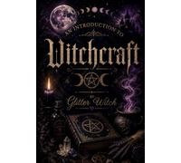 An Introduction to Witchcraft (The Glitter Witch Collection)
