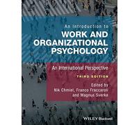 An Introduction to Work and Organizational Psychology – An International Perspective – 3rd Edition