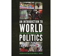 An Introduction to World Politics: Conflict and Consensus on a Small Planet