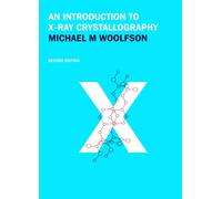 An Introduction to X-ray Crystallography