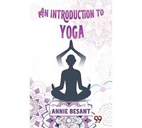 An Introduction To Yoga