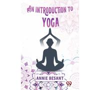 An Introduction to Yoga
