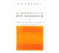 An Introduction To Zen Buddhism: Written by D T Suzuki, 1991 Edition, (New Ed) Publisher: Rider [Paperback]