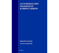 An Introductory Grammar of Rabbinic Hebrew