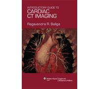 An Introductory Guide to Cardiac CT Imaging