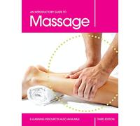 An Introductory Guide to Massage, Third Edition by Louise Tucker (1-Aug-2013) Paperback