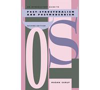 An Introductory Guide To Post-Structuralism