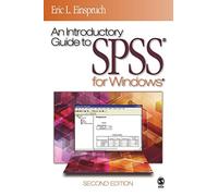 An Introductory Guide to SPSS® for Windows®
