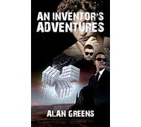 An Inventor's Adventures