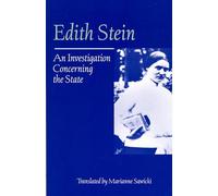 An Investigation Concerning the State: 10 (Collected Works of Edith Stein)