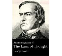 An Investigation of the Laws of Thought