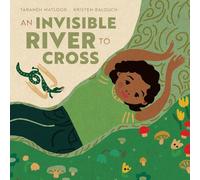 An Invisible River to Cross