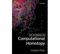 An Invitation to Computational Homotopy