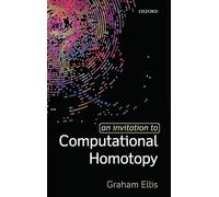 An Invitation to Computational Homotopy