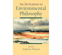 An Invitation to Environmental Philosophy