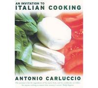 An Invitation to Italian Cooking by Antonio Carluccio (2002-11-01)