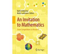An Invitation to Mathematics: From Competitions to Research
