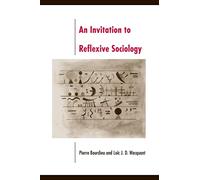 An Invitation to Reflexive Sociology