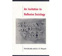 An Invitation to Reflexive Sociology