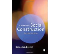 An Invitation to Social Construction