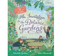 An Invitation to the Botanic Gardens