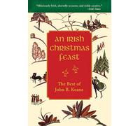 An Irish Christmas Feast: The Best of John B. Keane