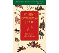An Irish Christmas Feast: The Best of John B. Keane
