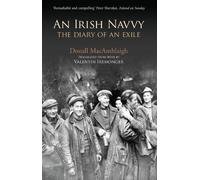 An Irish Navvy: The Diary of an Exile by Donall MacAmhlaigh (2014-01-06)