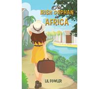 An Irish Orphan in Africa