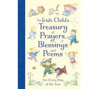An Irish Treasury of Prayers, Blessings and Poems