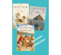 An Irish Year with BaBeeYaga and Max: Summer Collection (June, July & August): A Gentle Waldorf-Inspired Seasonal Story for Children Ages 4-9 - Following the Irish Year Through Summer